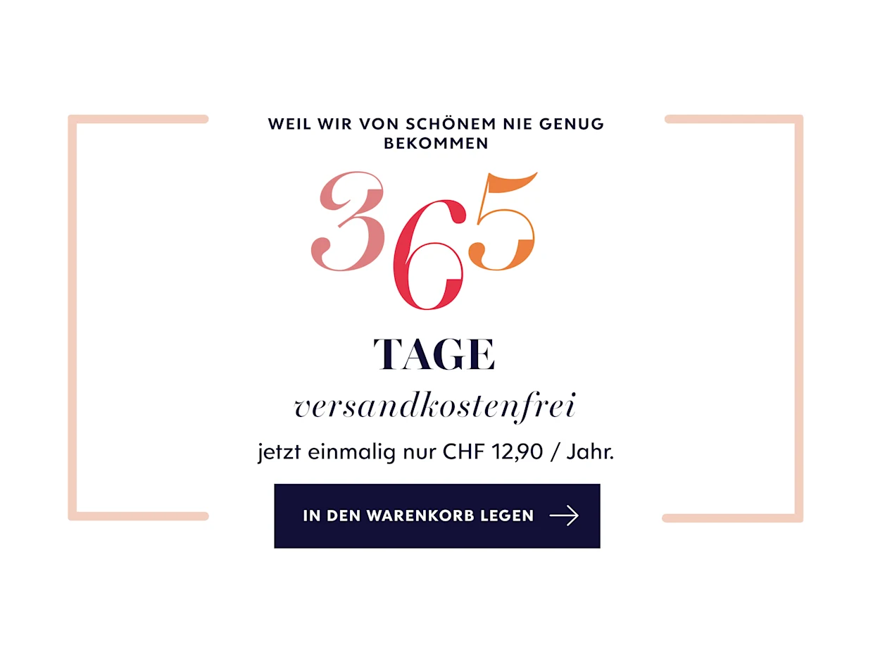 365 Tage versandkostenfrei für CHF 12,90 pro Jahr, mit Button `In den Warenkorb legen´.