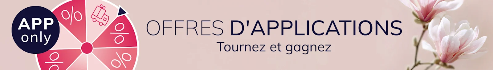 Une publicité avec le texte OFFRES D'APPLICATIONS Tournez et gagnez Le fond est clair et montre une fleur délicate rose pâle ainsi qu'une roue de la fortune avec des pourcentages et des symboles cadeaux.