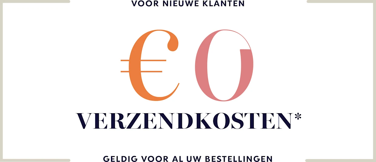 Tekst: '0 € verzendkosten voor nieuwe klanten, geldig voor al uw bestellingen!'. Tekst: '0 € verzendkosten voor nieuwe klanten, geldig voor al uw bestellingen!'.