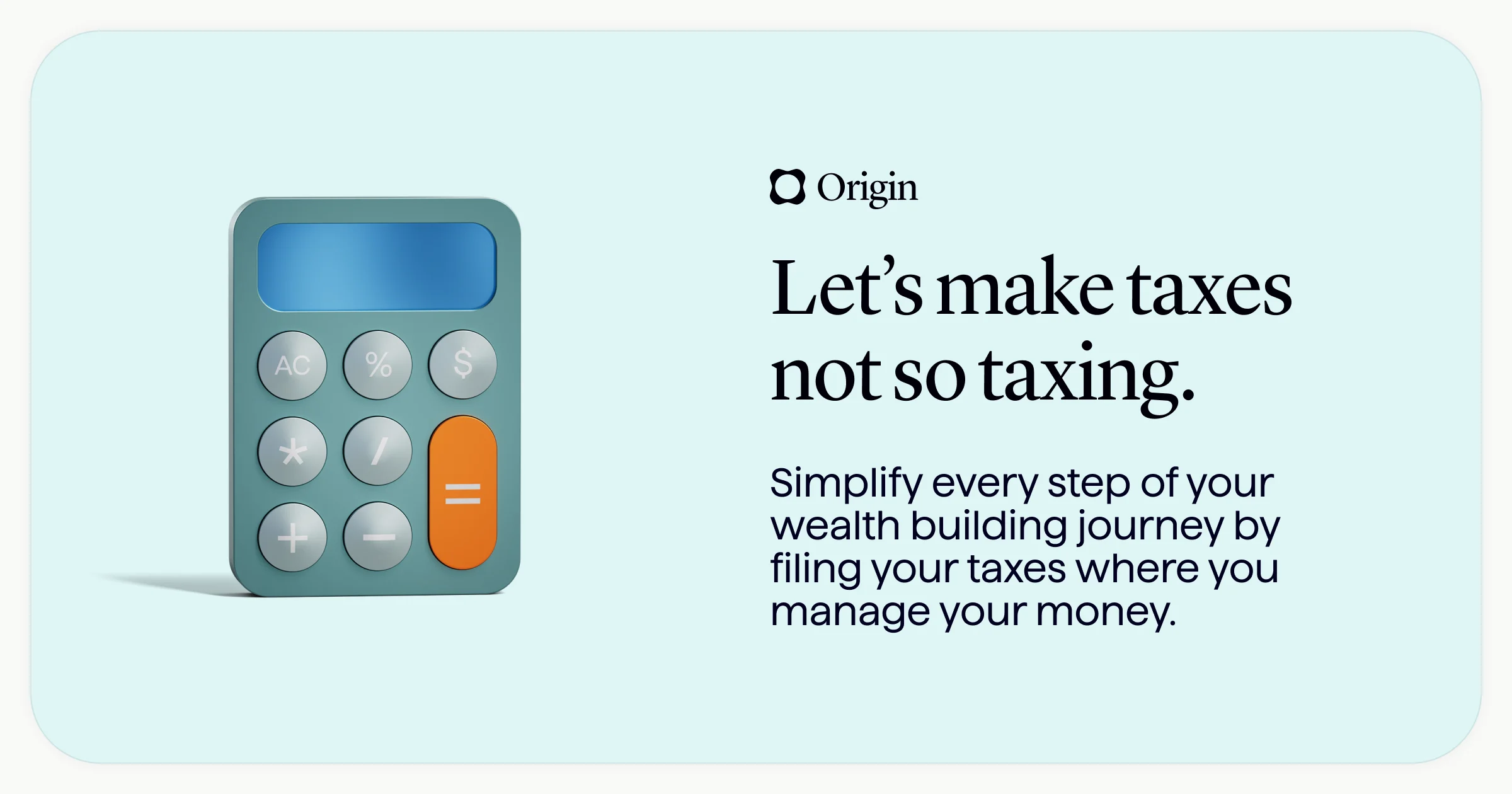 File your taxes on Origin.