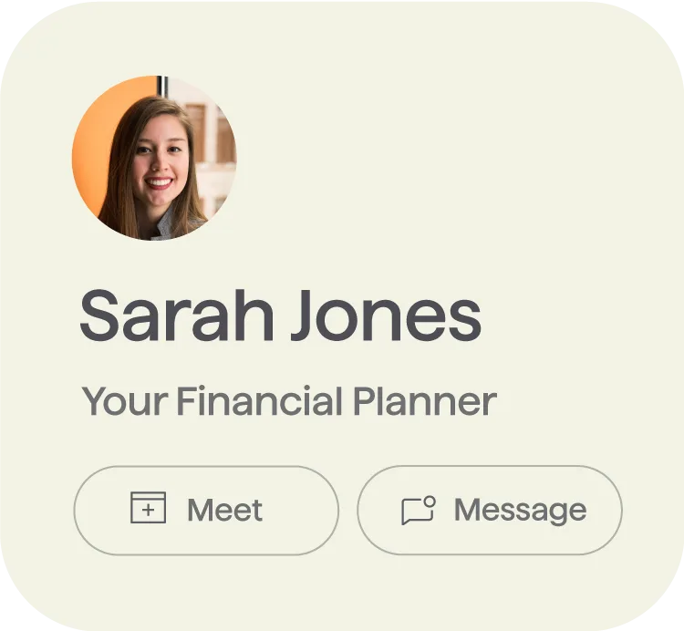Profile section of 'Sarah Jones', labeled as Your Financial Planner, with a smiling portrait in a circular frame. Below her name are two buttons, one for 'Meet' and another for 'Message'.