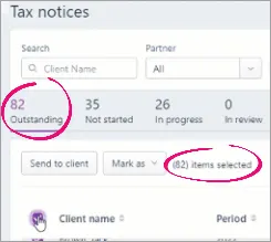 Outstanding status tab highlighted showing 82, and (82) items selected highlighted next to the Send to client and Mark as buttons above the Tax notices list