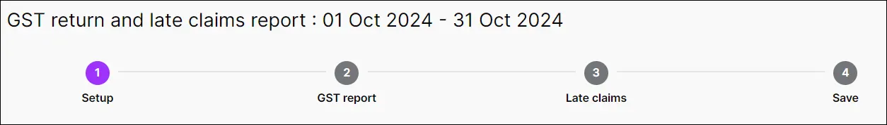 You-ll be guided step by step to create your GST return report