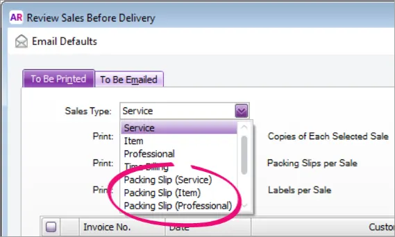 The to be printed tab with sales type field clicked and 3 packing slip options highlighted