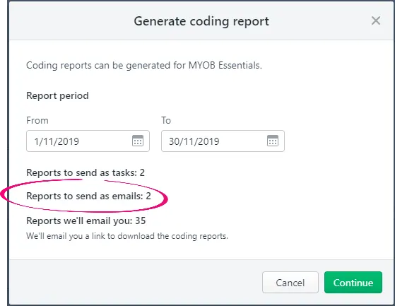 Generate coding report window with "Reports to send as emails: 2" highlighted.
