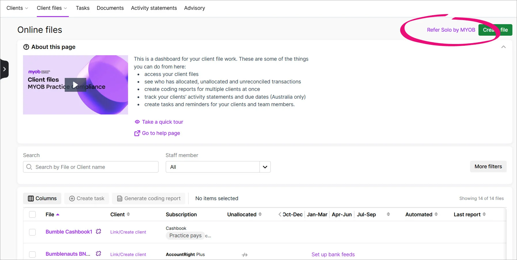 Refer Solo by MYOB highlighted in top right of Online files