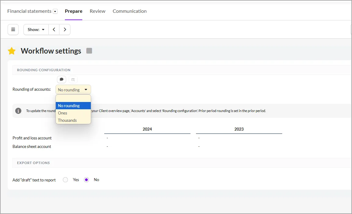 Rounding of accounts field option No rounding in the Workflow settings