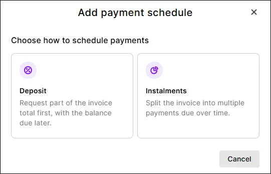 Example add payment schedule prompt with deposit or instalments options