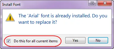 The 'Arial' font is already installed. Do you want to replace it?