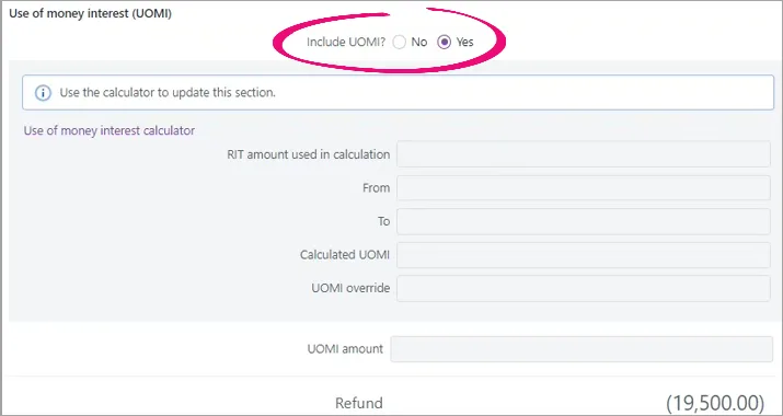 Include UOMI option highlighted with Yes selected, in the Use of money interest (UOMI) section