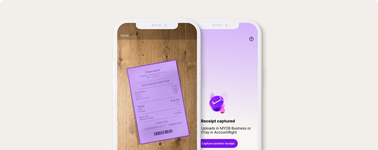 Two smartphones showing MYOB app screens: one scanning a receipt on wood, another displaying a "Receipt captured" confirmation.