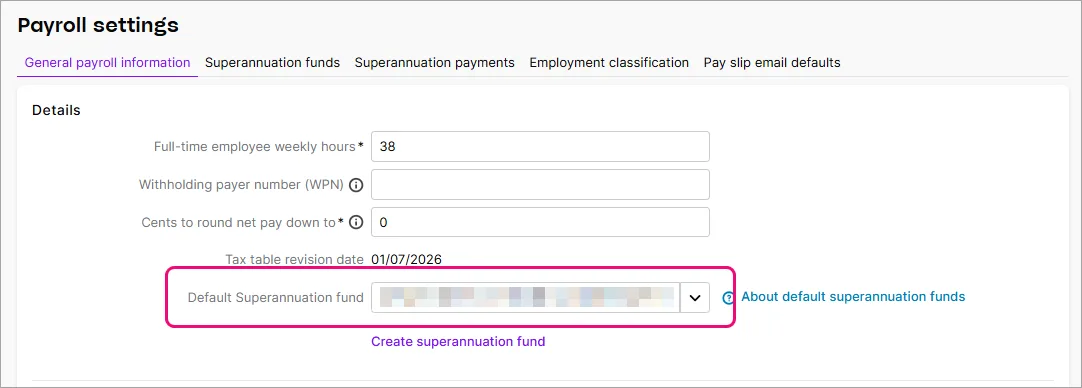 Example general payroll information screen with default super fund field highlighted