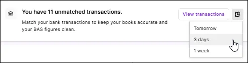 You can snooze information so it doesn’t show for a selected period.