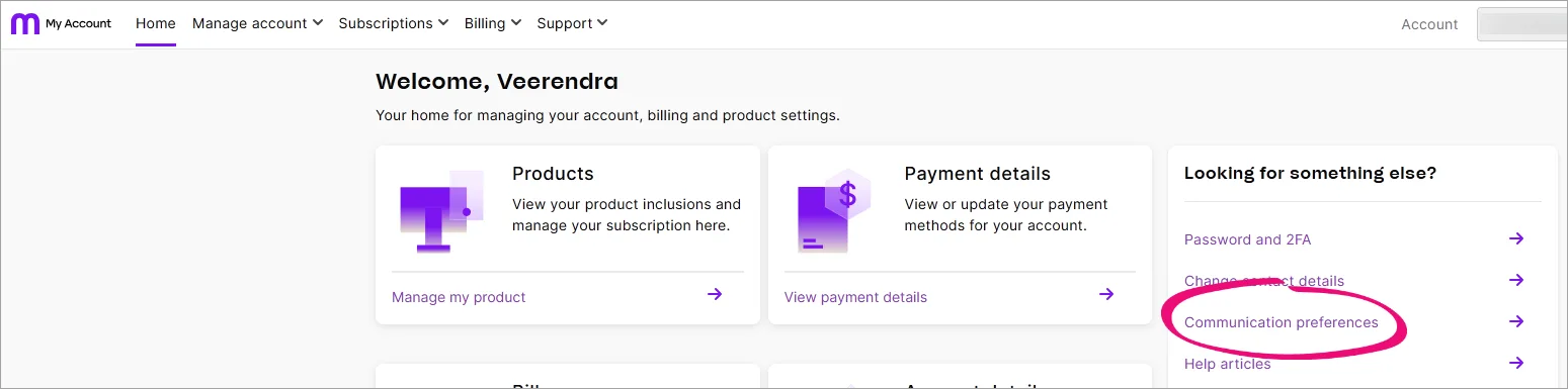 Communication preferences in the Looking for something else My Account home panel