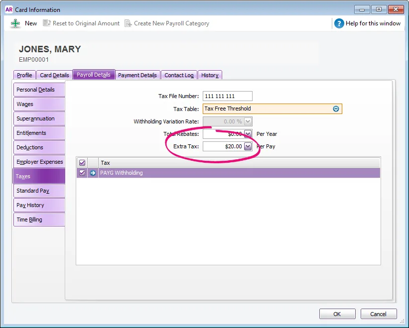 Enter the extra PAYG deduction amount in the Extra Tax field.