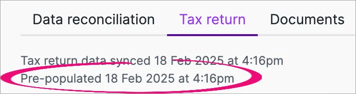 Tax return page showing a message about the date and time that pre-population completed