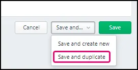 Save and duplicate