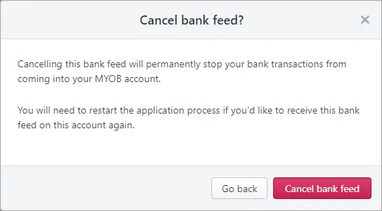 Bank feed cancellation confirmation message