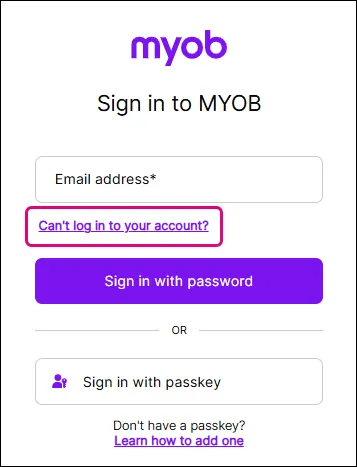 Click Can't log in to your account? if you have forgotten your MYOB account password