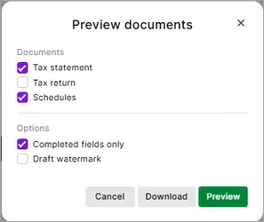 Preview documents options - Tax statement selected, Tax return deselected, Schedules selected, Completed fields only selected, Drawft watermark deselected