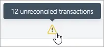Cursor hovering over a yellow triangle alert icon, with a popup saying '12 unreconciled transactions'