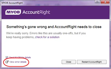 Something's gone wrong and AccountRight needs to close
