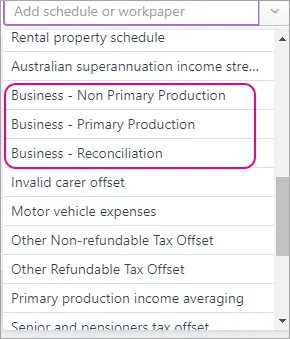Add schedule or workpaper drop-down expanded with the Business - Non Primary Production, Business - Primary Production and Business - Reconciliation options highlighted.