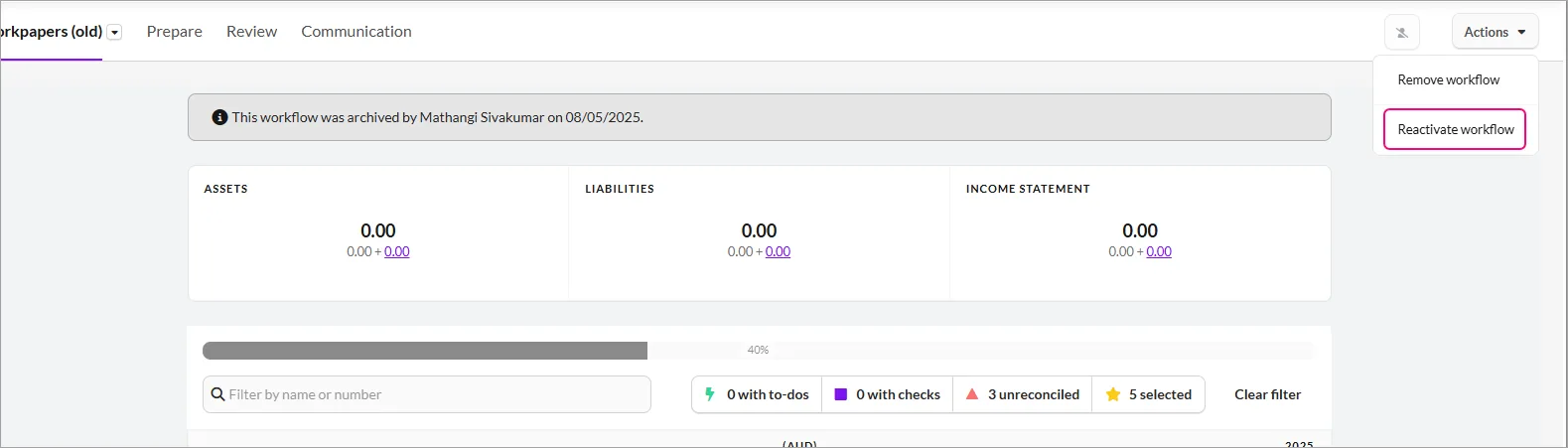 Workpaper with the Actions menu showing the Reactivate workflow option on the top right of the page
