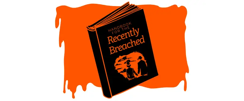 Handbook for Recently Breached