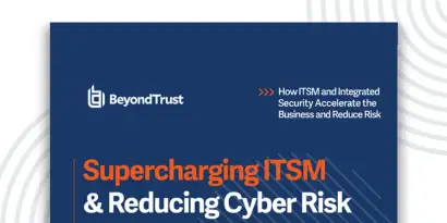 Supercharging ITSM & Reducing Cyber Risk