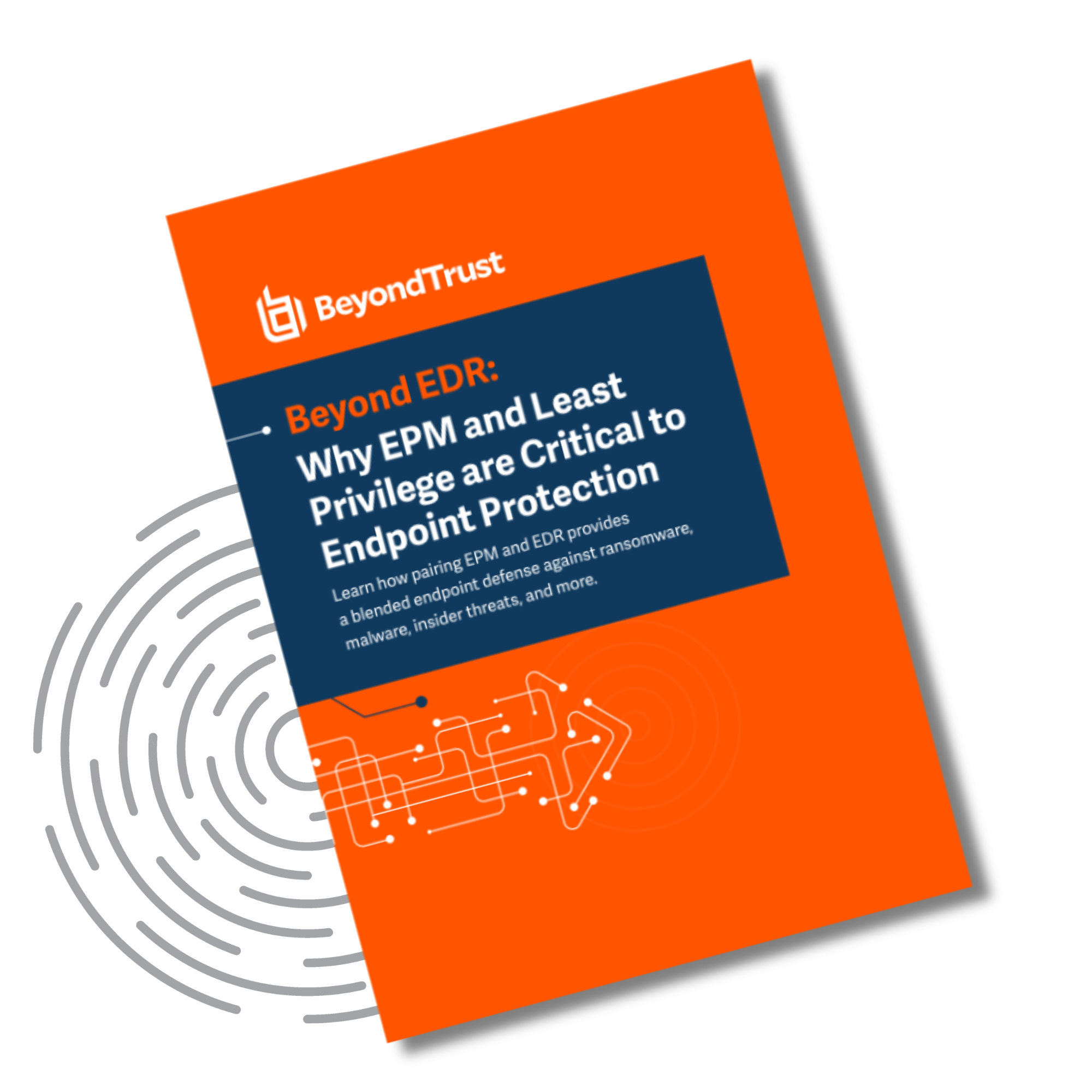 Beyond EDR: Why EPM and Least Privilege are Critical to Endpoint Protection