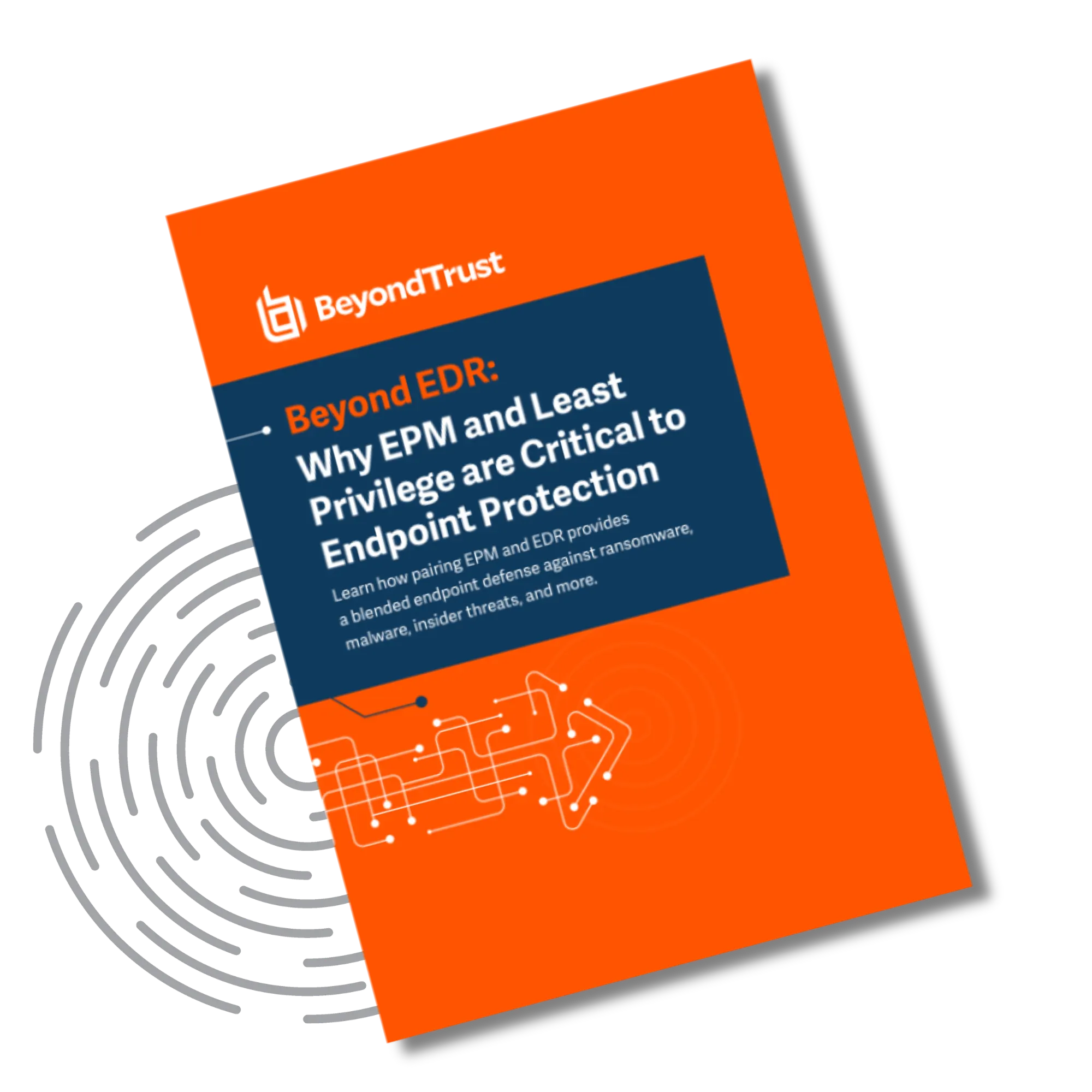 Beyond EDR: Why EPM and Least Privilege are Critical to Endpoint Protection