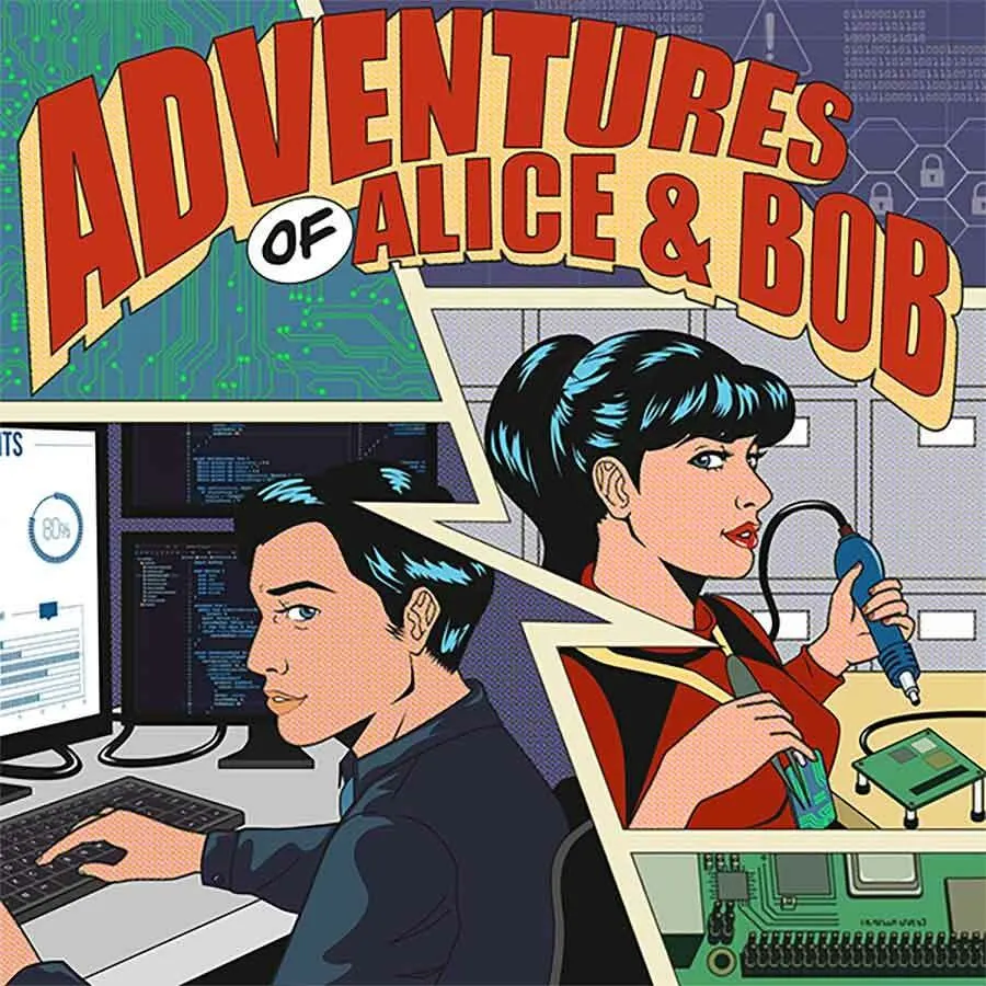Adventures Of Alice Bob Podcast Cybersecurity