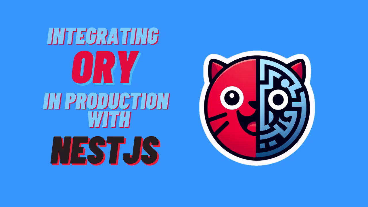 Integrating Ory in Production with NestJS