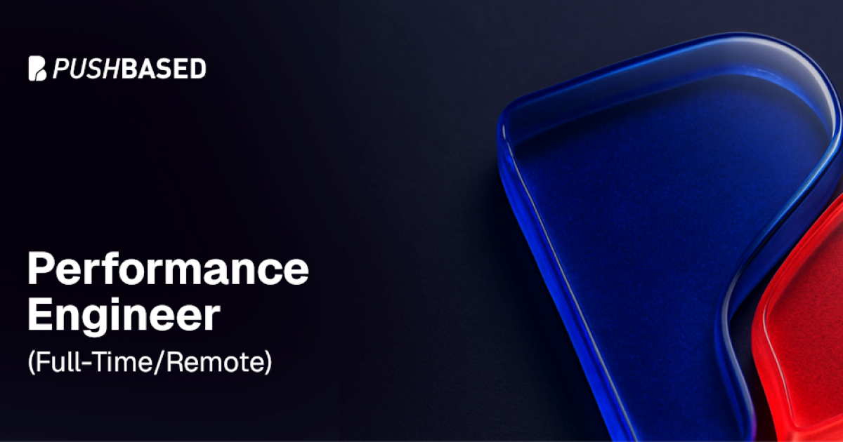Performance Engineer PushBased