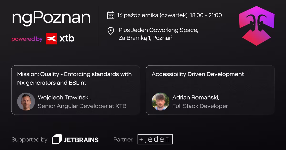 ngPoznań: Accessibility Driven Development with Adrian Romański