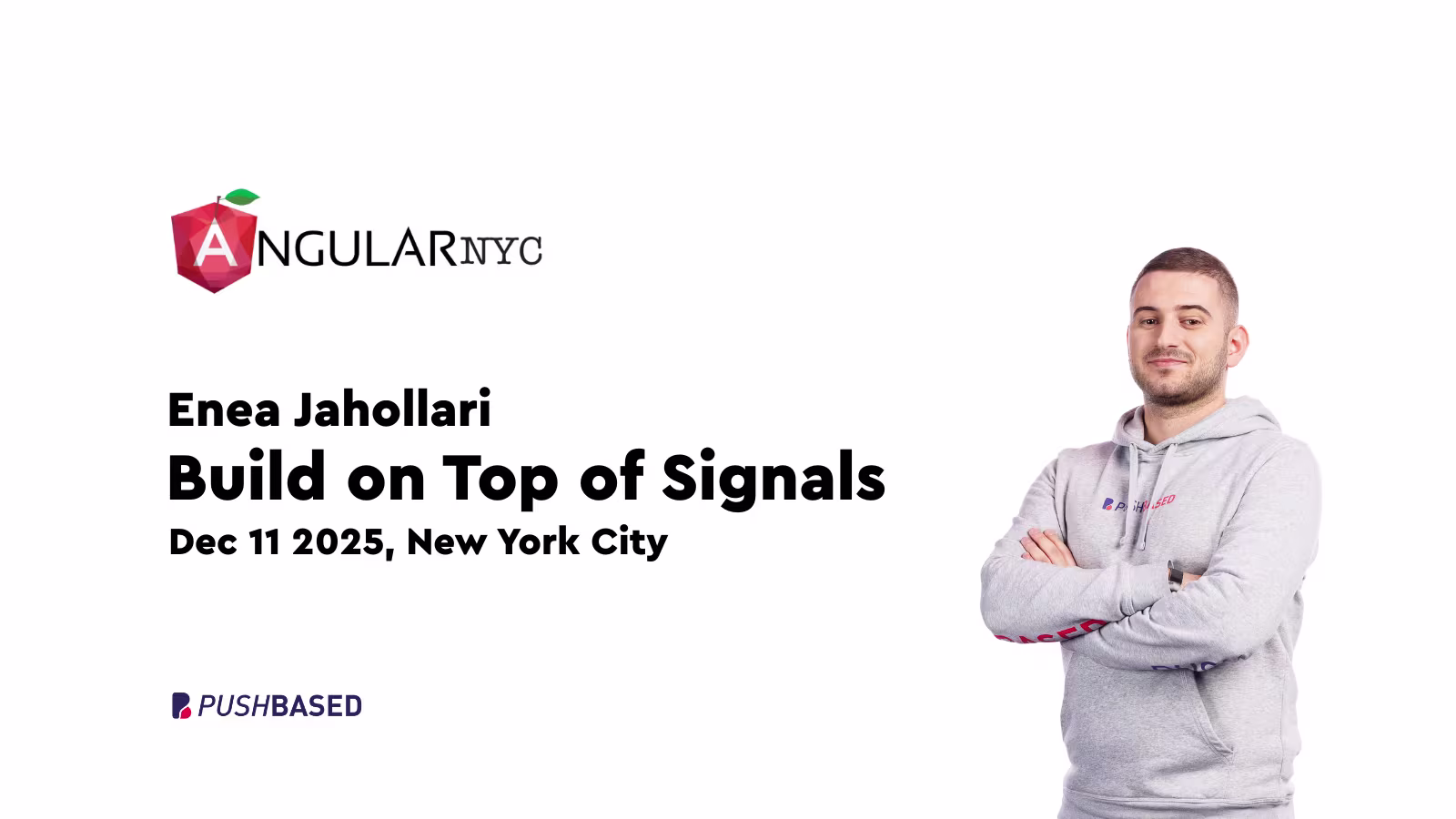Enea Jahollari at AngularNYC - Build on Top of Signals