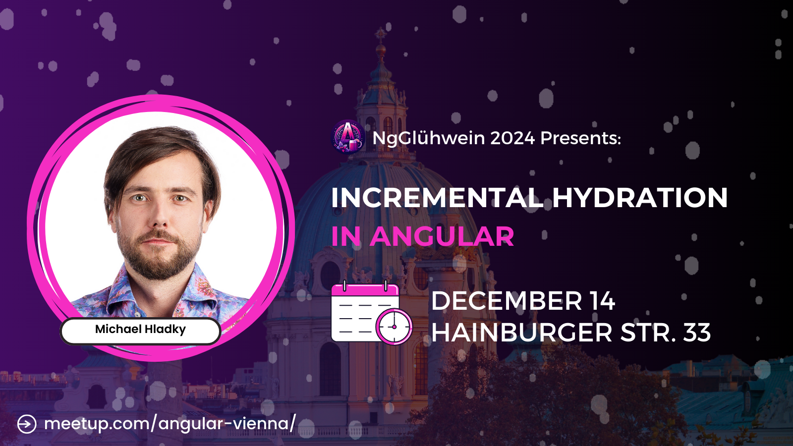 Incremental Hydration in Angular at NgGlühwein 2024. Poster.