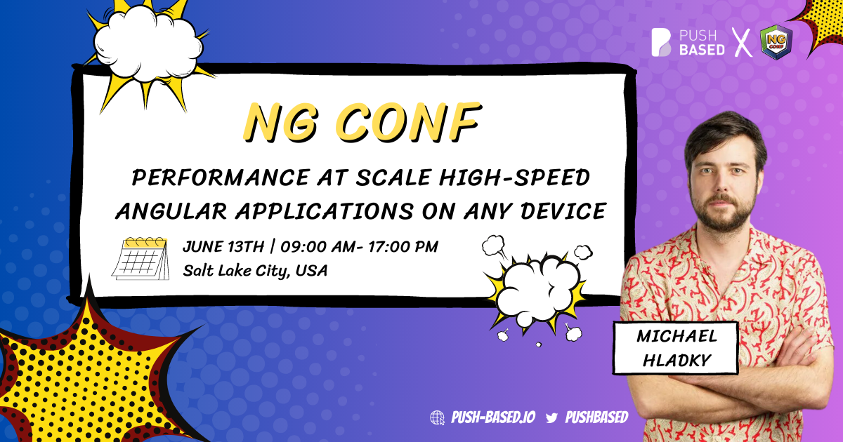 Performance at Scale - High-Speed Angular Applications On Any Device. Poster.