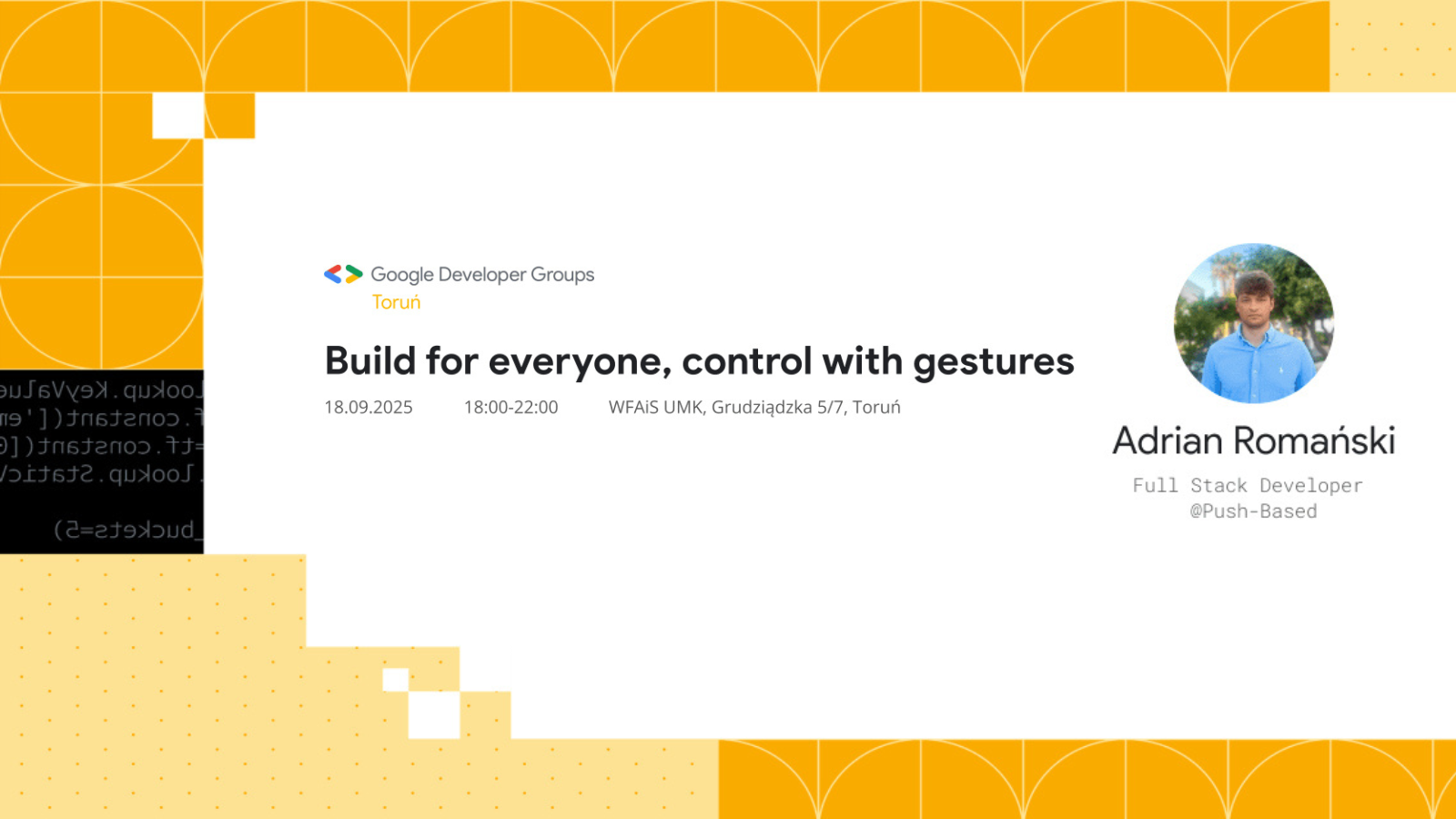 GDG Toruń: Accessibility-First Development Talk by Adrian Romański. Poster.