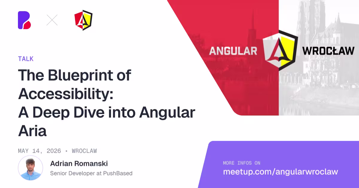 The Blueprint of Accessibility: A Deep Dive into Angular Aria | Adrian Romanski @ Angular Wroclaw