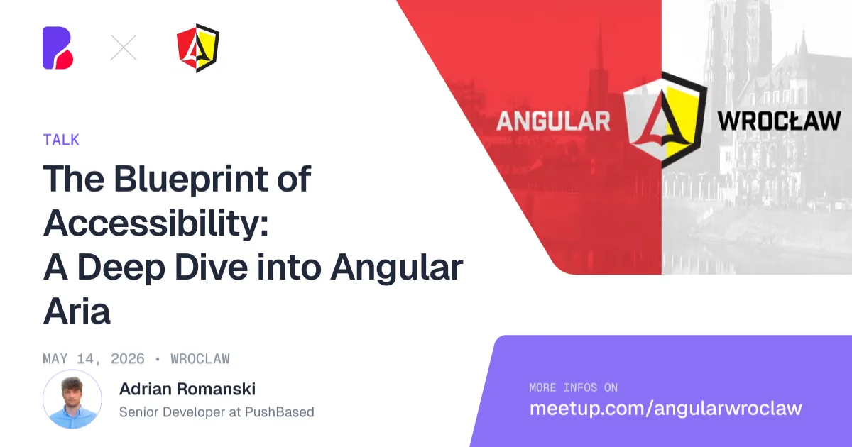 The Blueprint of Accessibility: A Deep Dive into Angular Aria | Adrian Romanski @ Angular Wroclaw