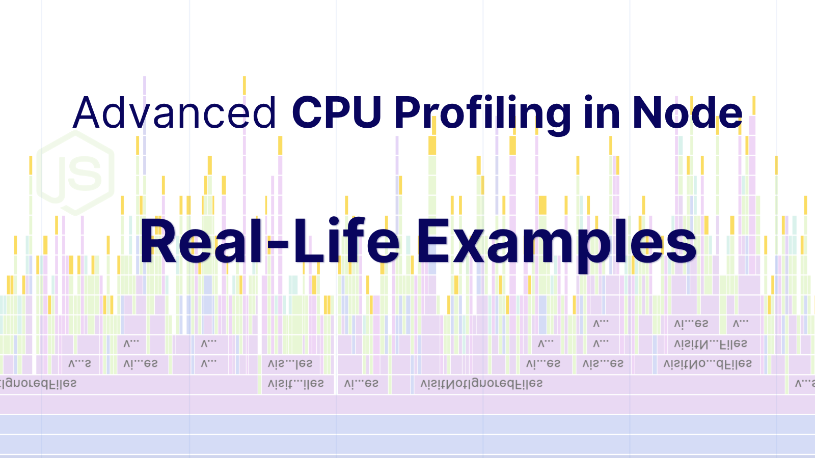Advanced CPU Profiling in Node - Real-Life Examples