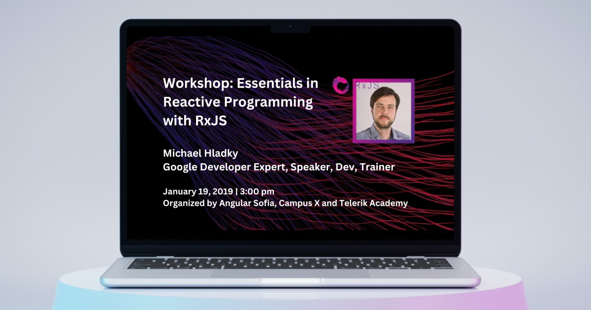 Essentials in Reactive Programming with RxJS