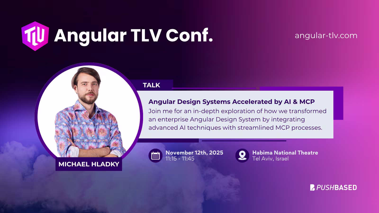 Michael Hladky at Angular Tel Aviv Conf: Angular Design Systems Accelerated by AI & MCP