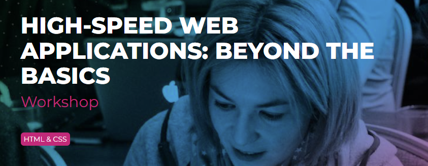 High-Speed Web Applications: Beyond the Basics. Poster.