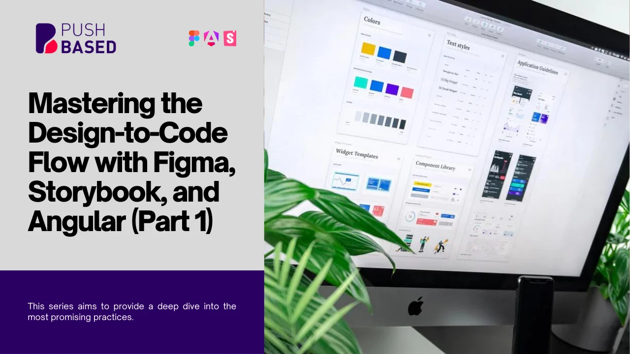 Mastering the Design-to-Code Flow with Figma, Storybook, and Angular Pt1