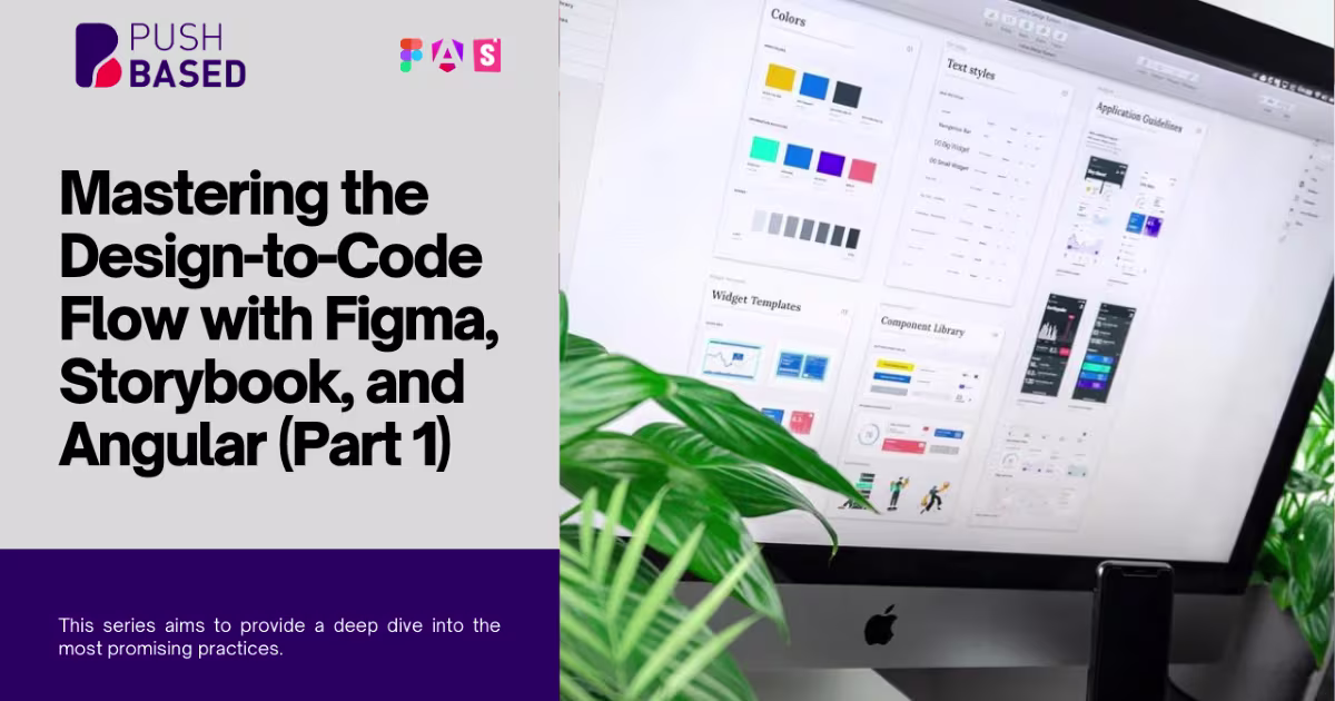 Mastering the Design-to-Code Flow with Figma, Storybook, and Angular (Part 1)