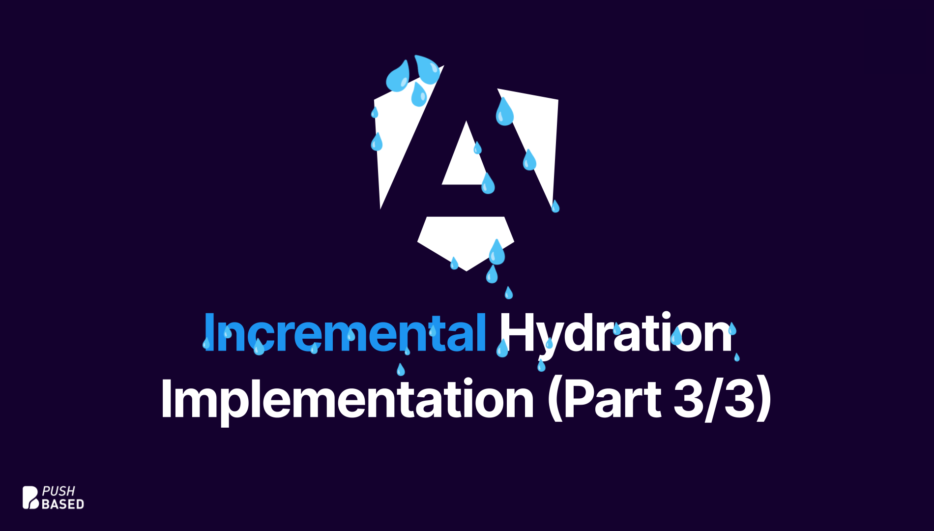 Implementing Incremental Hydration in Angular (Part 3/3)