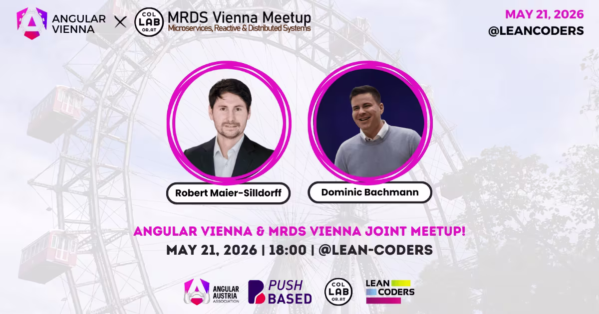 Angular Vienna x MRDS Vienna Joint Spring Meetup